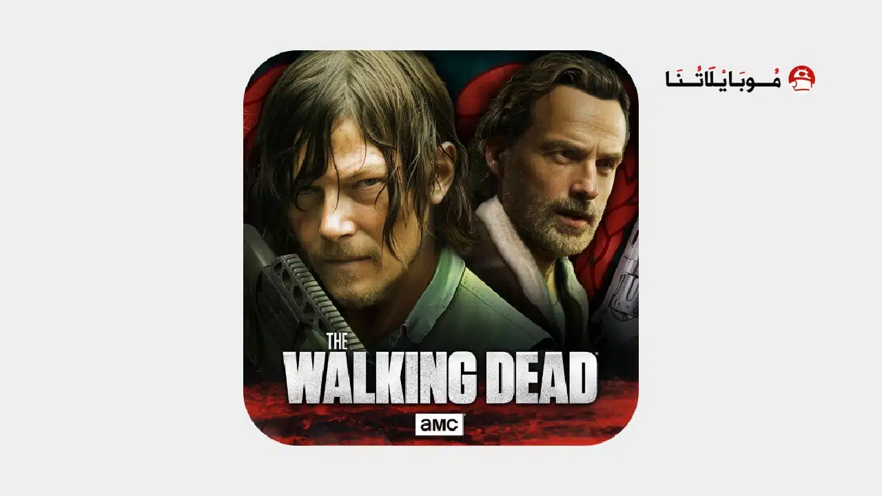 تحميل لعبة The Walking Dead No Man’s Land مهكرة APK للأندرويد 2026 أخر إصدار مجانًا تحميل لعبة The Walking Dead No Man’s Land مهكرة
